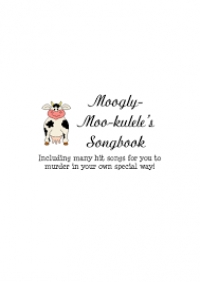 Moogly- Moo-kulele’s Songbook